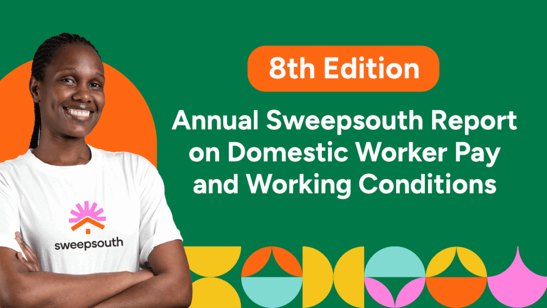 8th Annual Sweepsouth Report on Domestic Worker Pay and Working Conditions